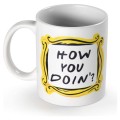 Gadget Man Ireland-Friends How You Doin Mug